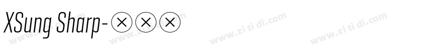 XSung Sharp字体转换
